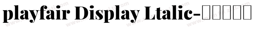 playfair Display Ltalic字体转换